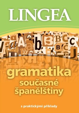 Gramatika současné španělštiny s praktickými příklady, 1. vydání