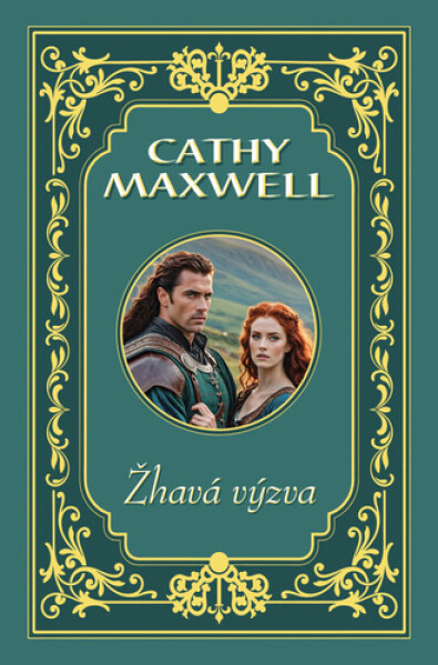 Žhavá výzva - Cathy Maxwell