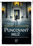 Puncovaný muž - Robert Galbraith