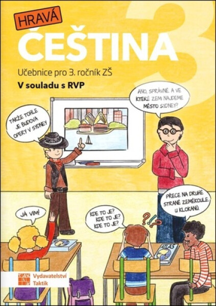 Hravá čeština 3 - učebnice, 1. vydání - Jana Olžbutová