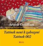 Tatínek není zahození, Arnošt Goldflam