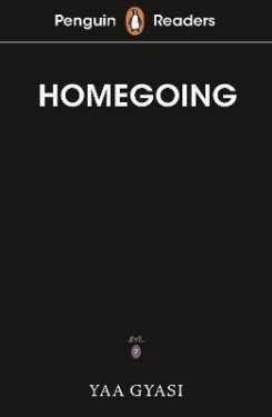 Penguin Readers Level 7: Homegoing (ELT Graded Reader) - Yaa Gyasi