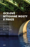 Ocelové nýtované mosty Praze