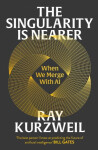 Singularity is Nearer - Ray Kurzweil