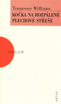 Kočka na rozpálené plechové střeše, 1. vydání - Tennessee Williams