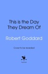 This is the Day They Dream Of