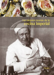 Las mejores recetas de la cocina imperial Harald Salfellner, Gabriela Salfellner,