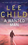 A Wanted Man, 1. vydání - Lee Child