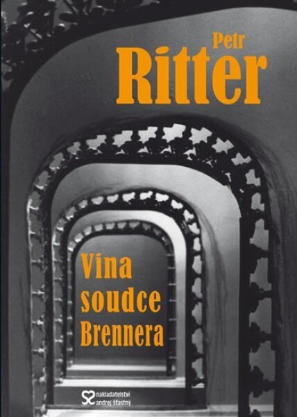 Vina soudce Brennera Petr Ritter