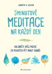 5minutové meditace na každý den Jennifer Wolkin