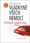 Vládkyně všech nemocí.