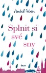 Splnit si své sny - Hendrik Winter