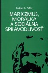 Marxizmus, morálka sociálna spravodlivosť