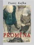 Proměna, 1. vydání - Franz Kafka