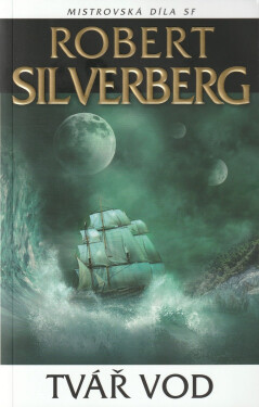 Tvář vod - Robert Silverberg