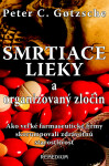 Smrtiace lieky organizovaný zločin