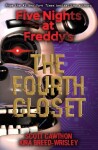 Five Nights at Freddy´s: The Fourth Closet - Kira Breed-Wrisley