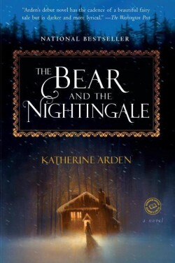 The Bear and the Nightingale