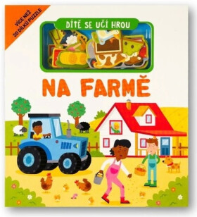Dítě se učí hrou Na farmě - Gareth Williams