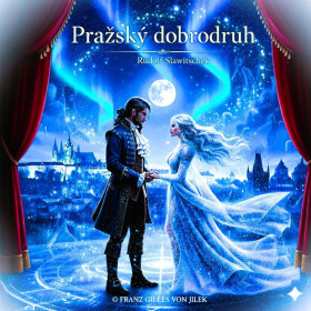 Slawitschek: Pražský dobrodruh - Rudolf Slawitschek - audiokniha