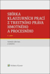 Sbírka klauzurních prací trestního práva hmotného procesního