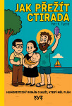 Jak přežít Ctirada - Petr K. Tychtl
