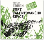 Smrt talentovaného ševce Václav Erben