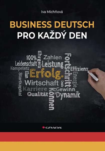 Business Deutsch pro každý den - Iva Michňová