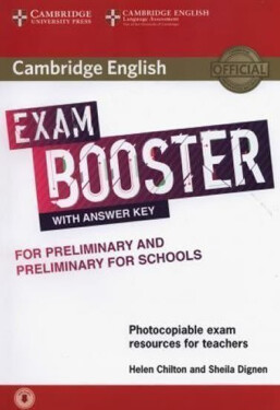 Cambridge English Exam Booster for Preliminary and Preliminary for Schools with Answer Key with Audio - Shella Dignen
