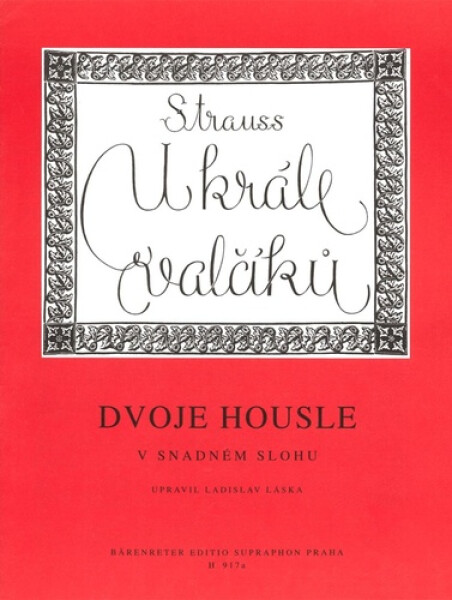 U krále valčíků - Dvoje housle v snadném slohu - Johann Strauss