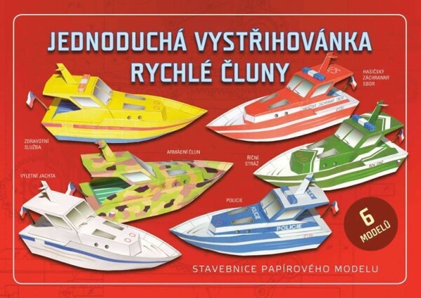 Jednoduchá vystřihovánka rychlé čluny - Stavebnice papírového modelu, 2. vydání