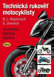 Technická rukověť motocyklisty - 5. vydání - U. Janneck