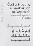 Češi Slované arabských rukopisech Charif Bahbouh