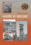 Havíři se nezlobí - Miroslav Vaněk