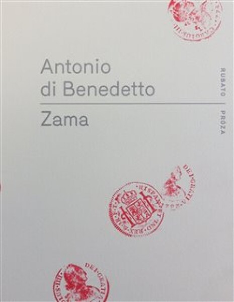 Zama Antonio Di Benedetto