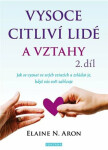 Vysoce citliví lidé vztahy Elaine Aron