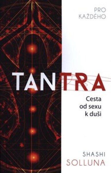 Tantra pro každého Shashi