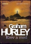 Krev med Graham Hurley