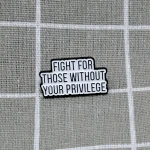 Pinarna.cz Fight for those without your privilege / Bojuj za ty, kteří nemají tvé privilegium