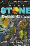 Questaharská stezka - Jaroslav Mostecký