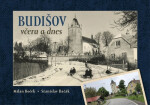 Budišov včera dnes