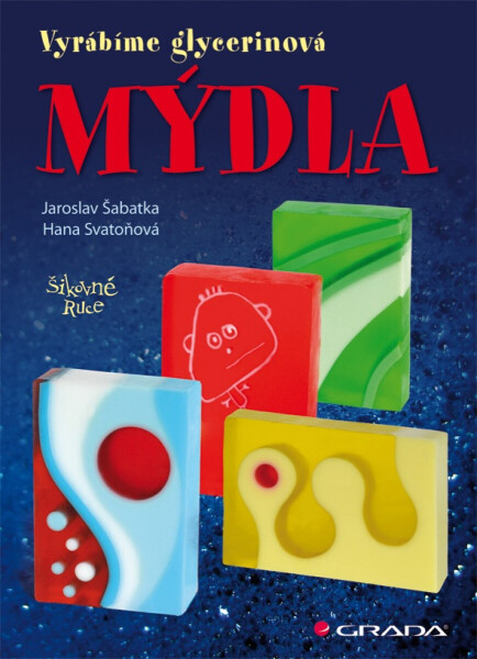 Mýdla - Jaroslav Šabatka