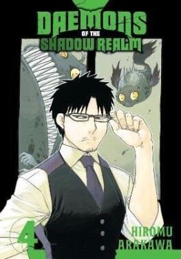 Daemons Of The Shadow Realm 4 - Hiromu Arakawa