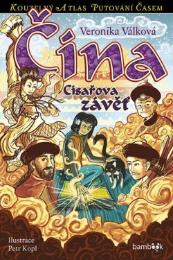 Kniha: Čína - Císařova závěť od Válková Veronika