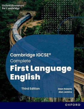Cambridge IGCSE Complete First Language English: Student Book - Dean Roberts