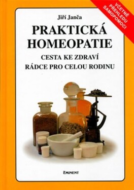 Praktick homeopatie - cesta ke zdrav - Ji Jana