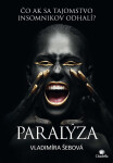 Paralýza - Vladimíra Šebová