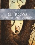 Olíkova dobrodružná výprava William Joyce