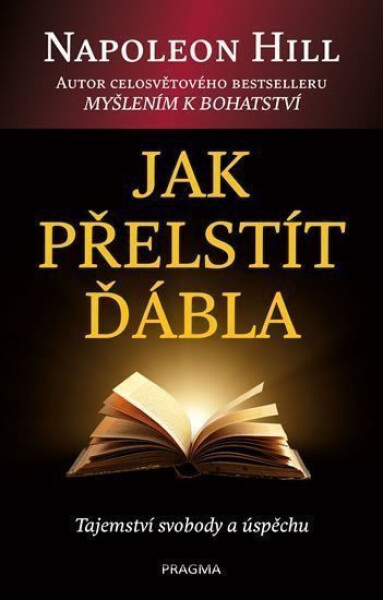 Jak přelstít ďábla, 2. vydání - Napoleon Hill