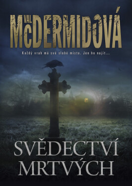 Svědectví mrtvých - Val McDermidová - e-kniha
